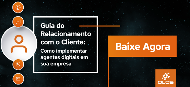 Baixe agora o nosso Guia do Relacionamento com o Cliente e saiba como implementar agentes digitais em sua empresa.