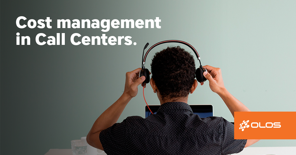 Cost management: 5 technologies to save costs in Call Centers