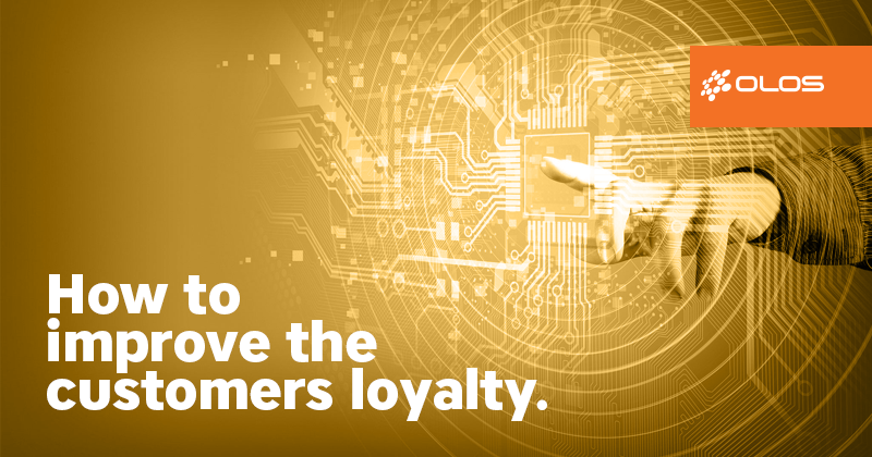 How to improve the customers loyalty with technology and Data Intelligence?