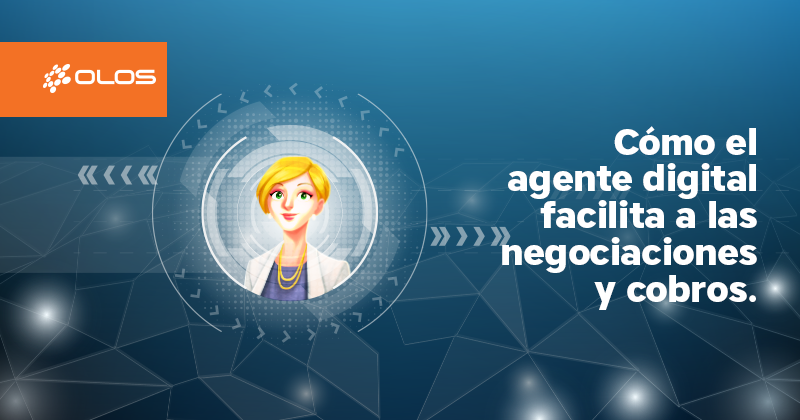 ¿Cómo el agente digital facilita a las negociaciones y cobros?