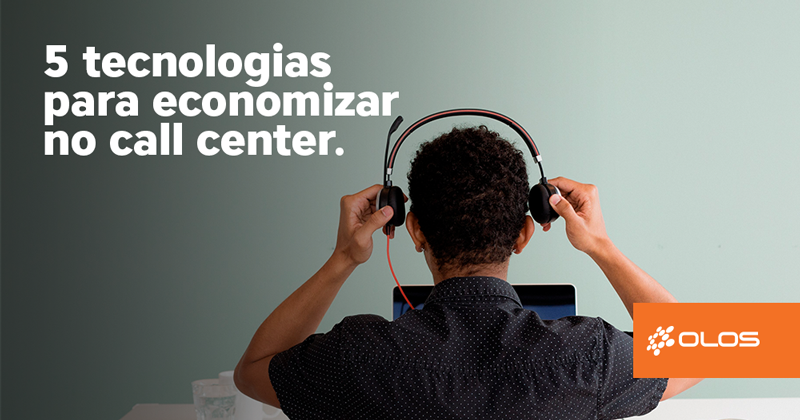 Gestão de custos: 5 tecnologias para economizar no call center