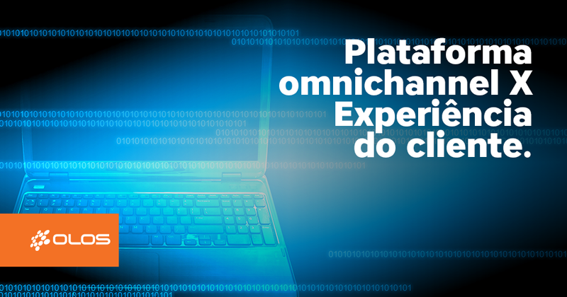 Plataforma Omnichannel X Experiência do Cliente.