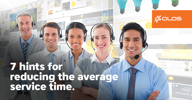 7 hints for reducing the average service time